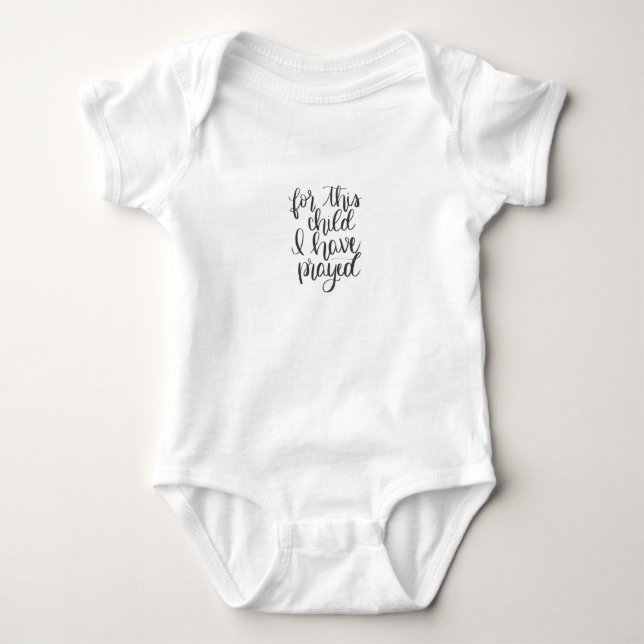For This Child I Have Prayed Baby Bodysuit (Front)