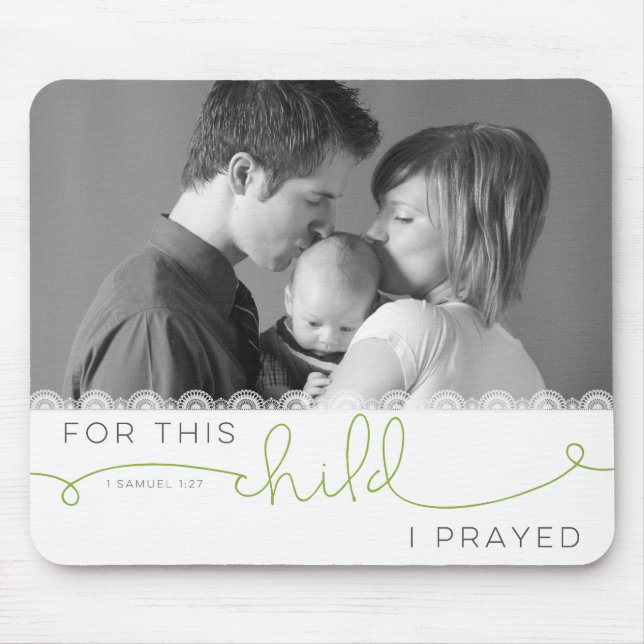 For this Child I Prayed - 1 Samuel 1:27 Mouse Mat (Front)