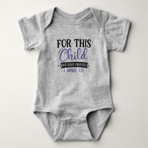 For This Child We Have Prayed 1 Samuel 1:27 Baby Bodysuit