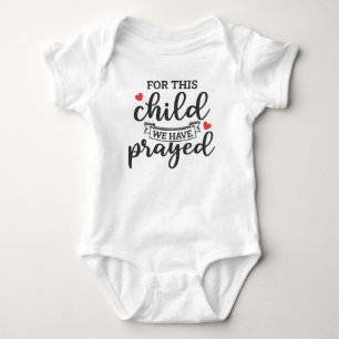 For This Child We Have Prayed Baby Bodysuit