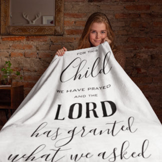 For this Child we Prayed & The Lord has Granted Sherpa Blanket