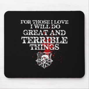 For Those I Love I Will Do Great And Terrible Thin Mouse Mat