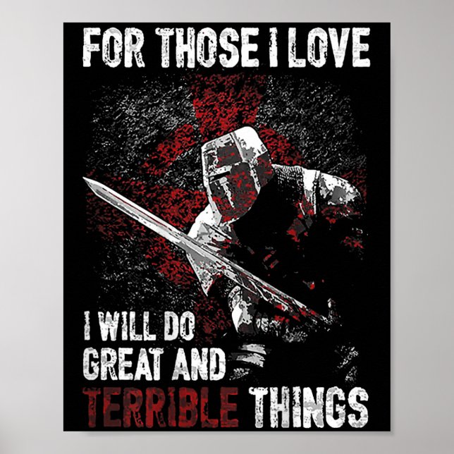 For Those I Love I Will Do Great And Terrible Thin Poster (Front)