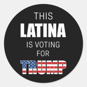 For Trump 2020 Election President Hispanic Women Classic Round Sticker