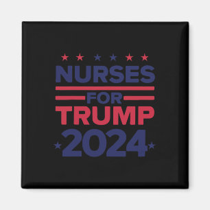 For Trump 2024 Nurses Support Trump 2024 Us Flag Magnet