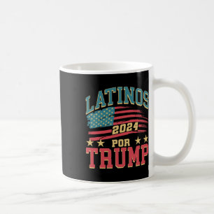 For Trump 2024 President Election Hispanic Latina  Coffee Mug
