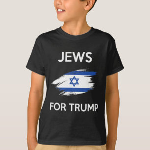 For Trump - Jew Support Trump Shirt