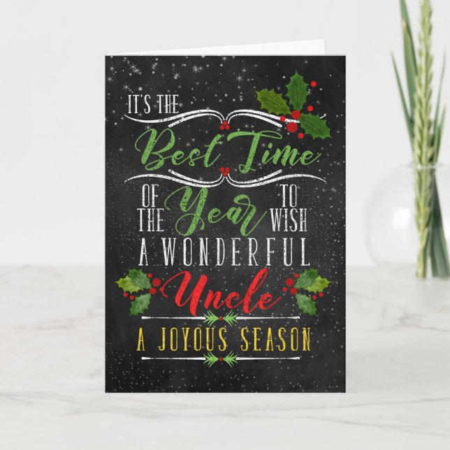 for Uncle Best Time of Year Christmas Chalkboard Holiday Card (Front)