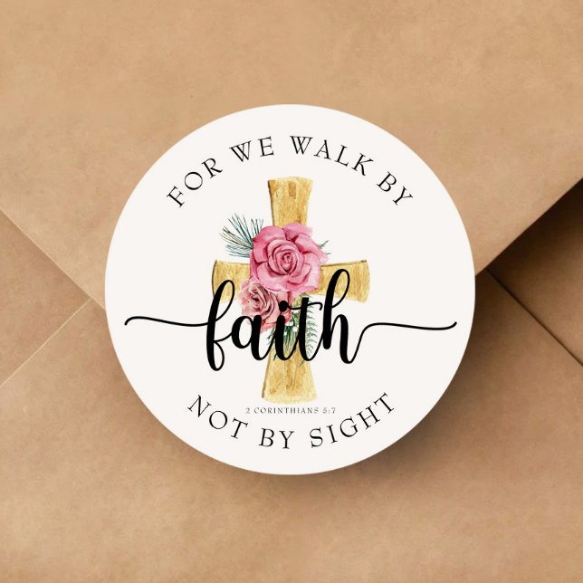 For We Walk By Faith / Floral Cross Christian Classic Round Sticker (For We Walk By Faith / Floral Cross Christian Classic Round Sticker)