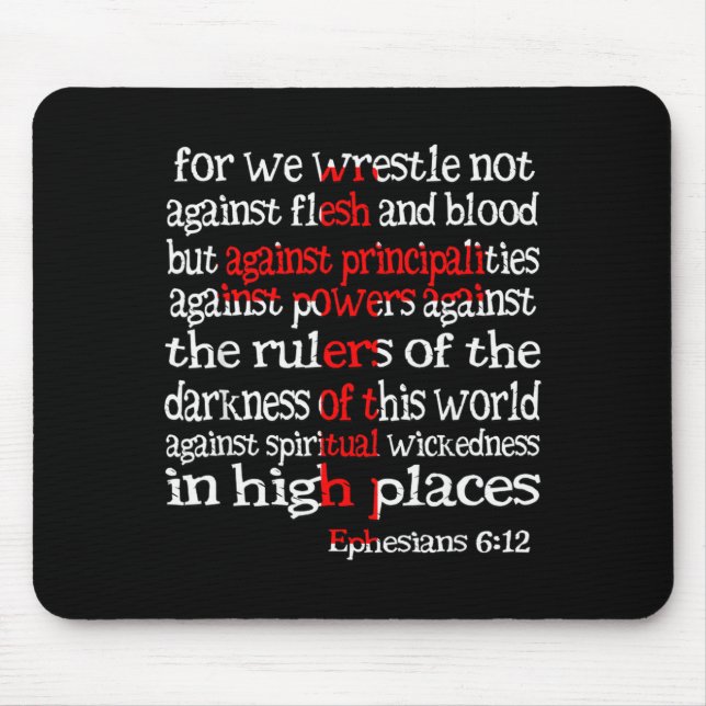 For We Wrestle Not Against Flesh And Blood Ephesia Mouse Mat (Front)