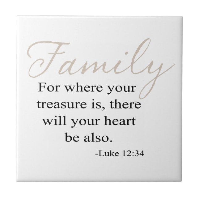 For Where Your Treasure Is Family Quote Tile (Front)