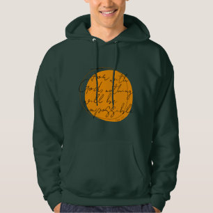 For With God Hoodie