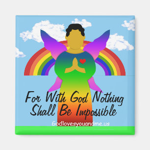 For With God Nothing Shall Be Impossible Magnet