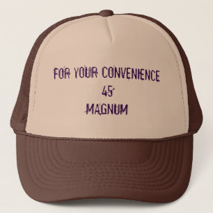 For Your Convenience 45 Magnum Trucker Hat