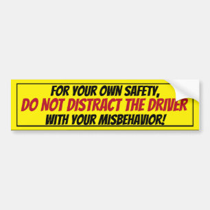 For Your Own Safety...Bus Signage Sticker