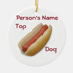 FOR YOUR "TOP DOG" CHRISTMAS ORNAMENT