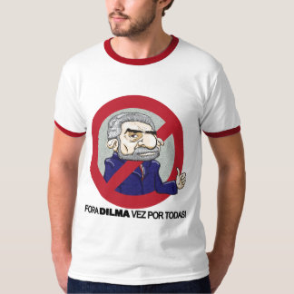 Fora DILMA vez! T-Shirt