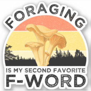 Foraging Is My Second Favourite F-Word Chanterelle