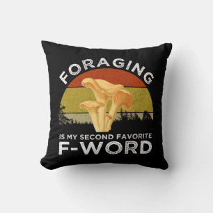 Foraging Is My Second Favourite F-Word Chanterelle Cushion