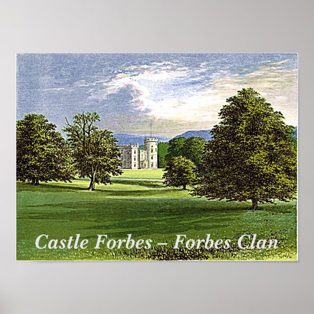 Forbes Scottish Clan Castle Forbes Aberdeenshire Poster (Front)