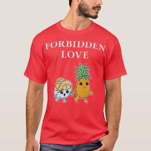 Forbidden Love Hawaiian Spaghetti Hawaii Pineapple T-Shirt
