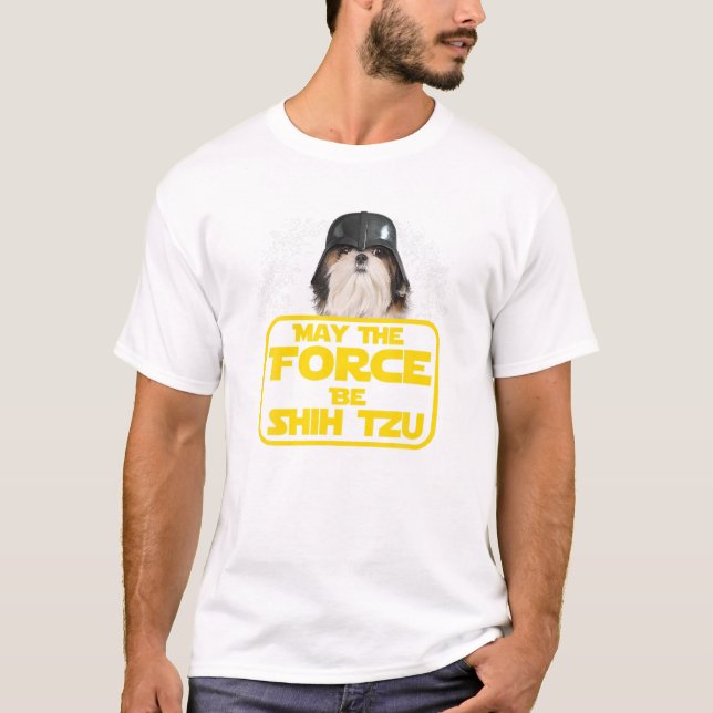 Force be Shih Tzu Dog Lover Sci fi Nerds T shirt (Front)