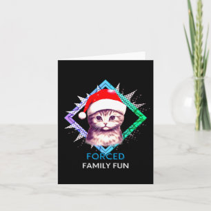 Forced Family Fun Christmas Cat Card