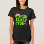 Forced Family Fun Christmas Shirts Matching Family<br><div class="desc">Forced Family Fun Christmas Shirts Matching Family Pajama</div>