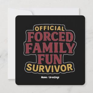 Forced Family Fun Survivor Funny Family Reunion  Invitation