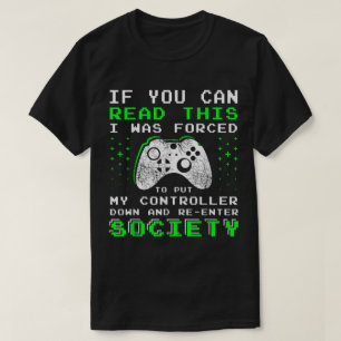 Forced to Pause Funny Gamer Controller Art T-Shirt