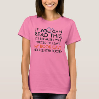 Forced to Reenter Society T-Shirt