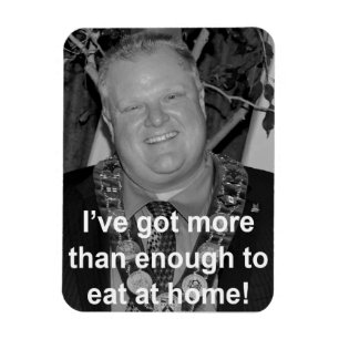 Ford - I've got enough to eat at home! Magnet