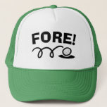 Fore! Funny trucker hat gift for golfers<br><div class="desc">Fore! Funny trucker hat gift for golfers. Personalised green sports cap for golfing coach, player and fan. Sporty cap for men and women. Whimsical golf ball and cool typography design. Add your own custom text, humourous quote or saying. Make your own for golfer mum, dad, father, mother, uncle, husband, wife,...</div>
