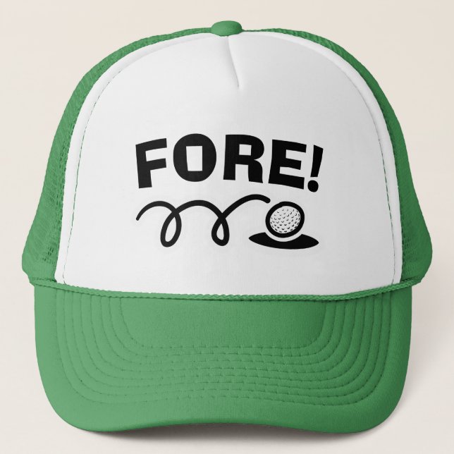 Fore! Funny trucker hat gift for golfers (Front)