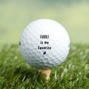 Fore Is My Favourite Number Funny Golf Balls