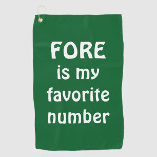 Fore Is My Favourite Number Golf Funny Quote Towel
