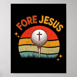 Fore Jesus Christian Golf Ball Tee Retro Golfer 70 Poster