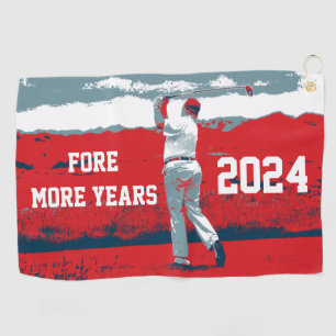 Fore More Years Donald Trump 2024 Golf Towel