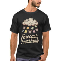 Forecast: Overthink | Funny Mental Weather Design 