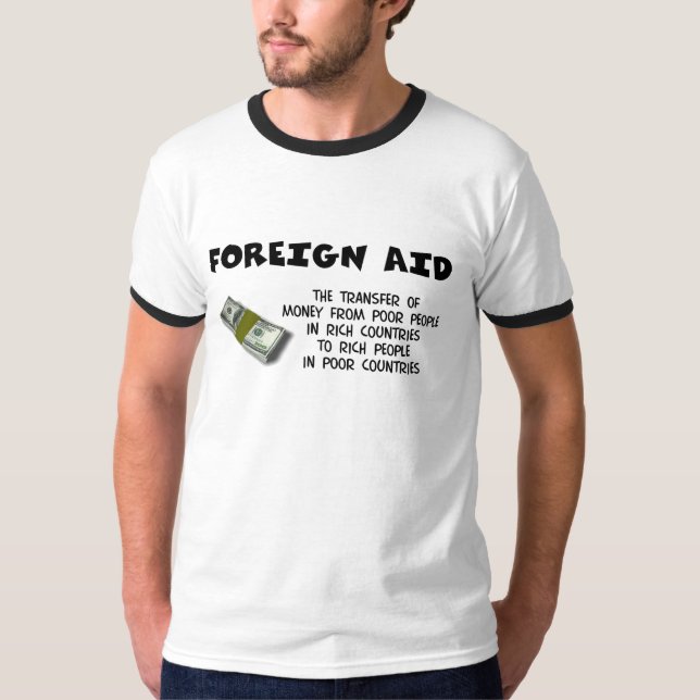 Foreign Aid Joke T-Shirt (Front)