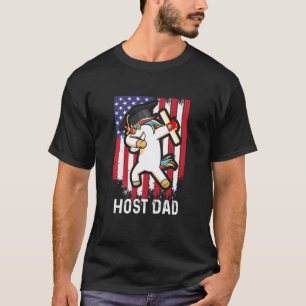 Foreign Host Family Unicorns Dad Exchange Student T-Shirt