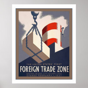 Foreign Trade Zone ~ Vintage Advertising Poster