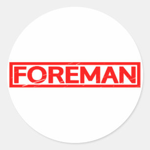 Foreman Stamp Classic Round Sticker