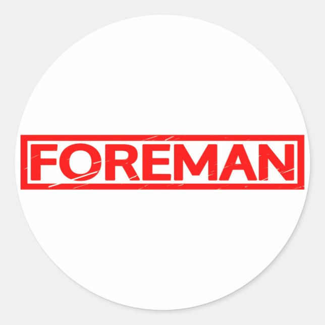 Foreman Stamp Classic Round Sticker (Front)