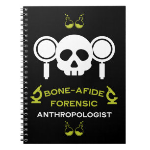 Forensic Anthropologist Notebook