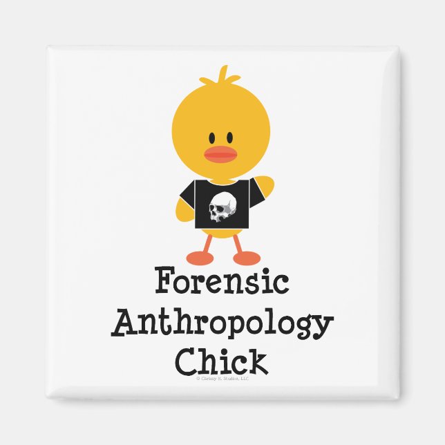 Forensic Anthropology Chick Magnet (Front)