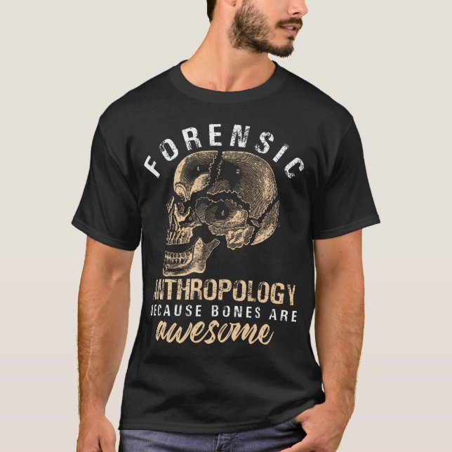 Forensic Anthropology Skull Design T-Shirt (Front)