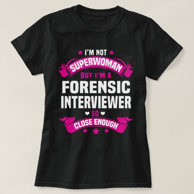 Forensic Interviewer T-Shirt (Design Front)