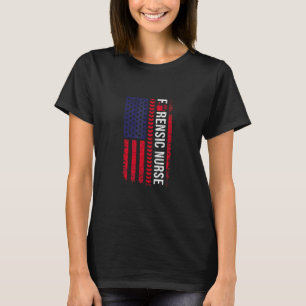 Forensic Nurse Flag Forensics Science Correctional T-Shirt