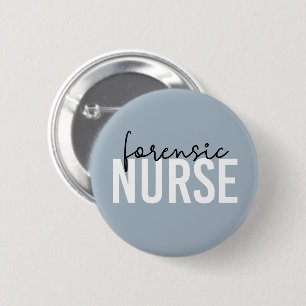 Forensic Nurse Forensic Nursing Gifts 6 Cm Round Badge